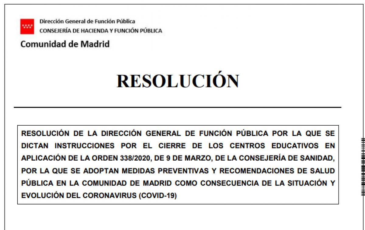 DOCUMENTO de la Direccin General de Funcin Pblica por la que se dictan las instrucciones por el cierre de los centros educativos por la ORDEN 338/2020, de 9 marzo de la Consejera de Sanidad