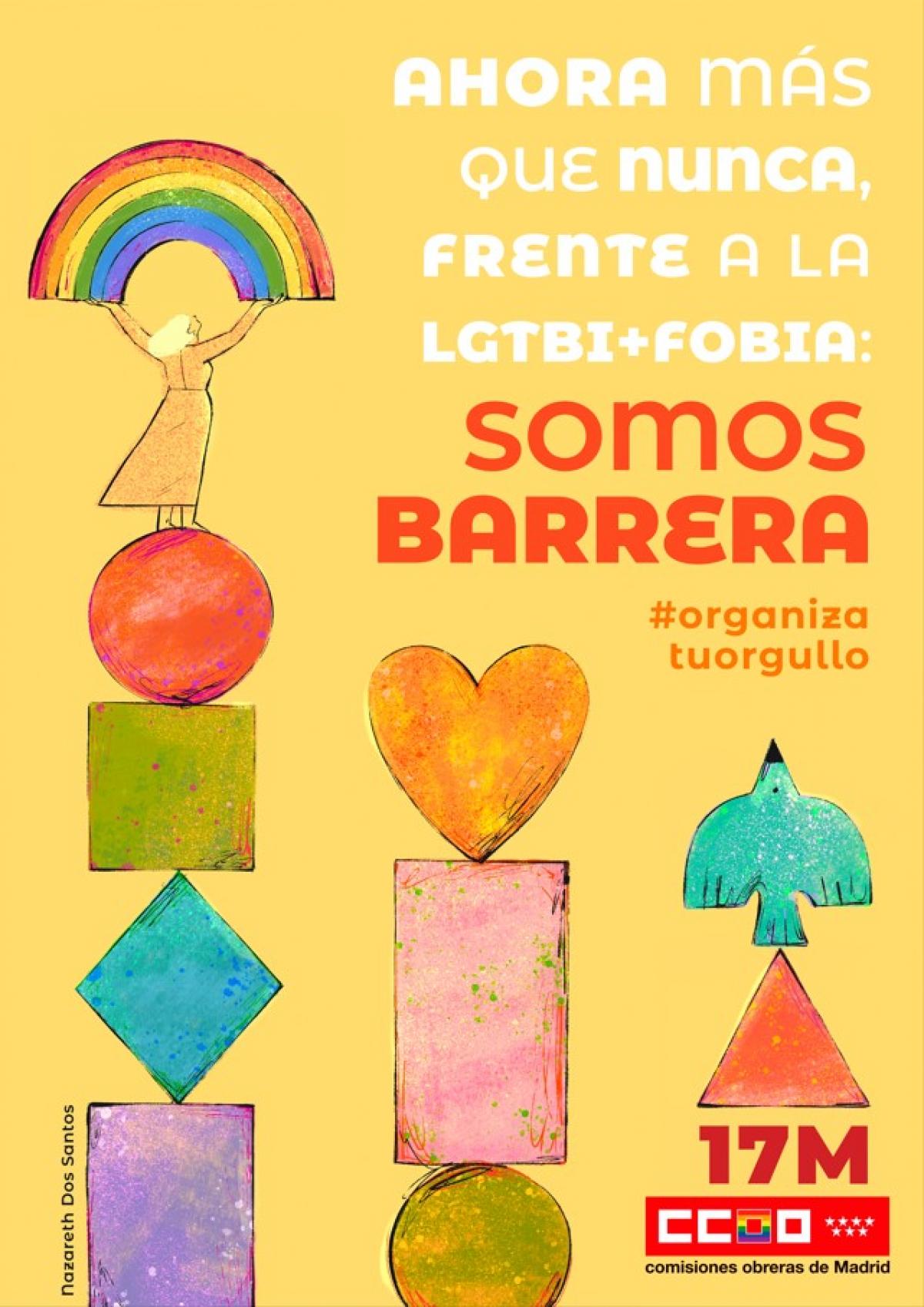 Ahora ms que nunca, frente a la LGTBI+fobia CCOO Madrid somos barrera