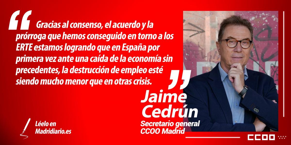 Artculo de opinin de Jaime Cedrn, secretario general de CCOO Madrid 1-10-2020