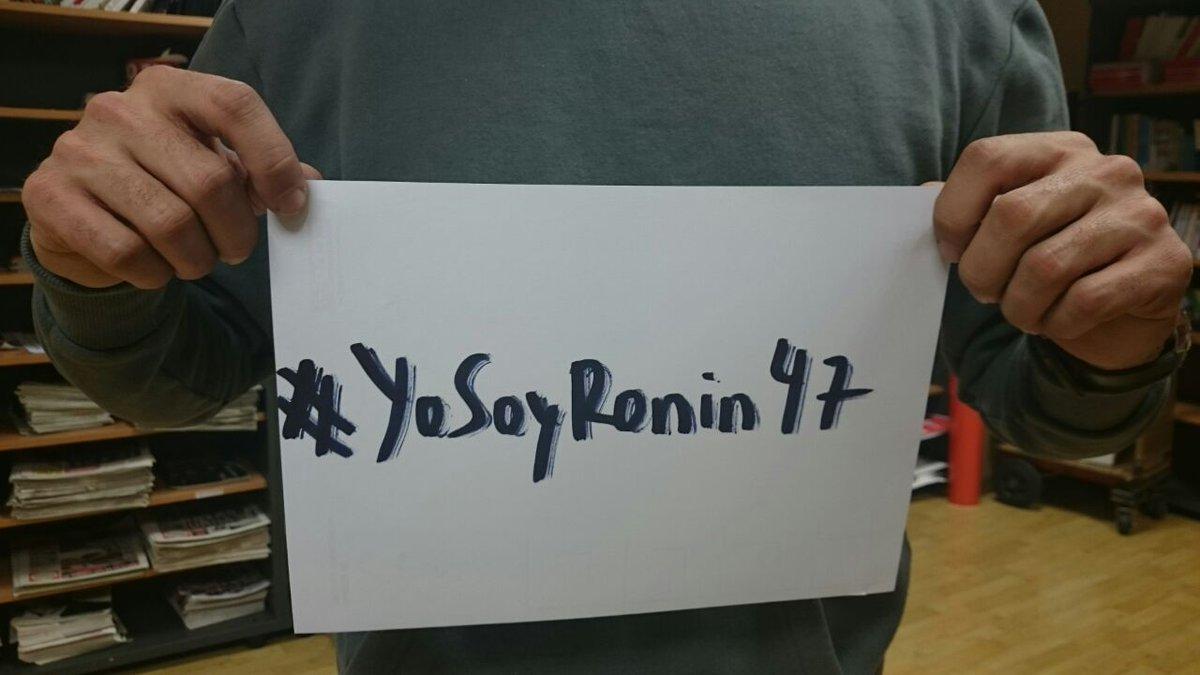 #YoSoyRonin47